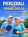 PICKLEBALL FOR SE...