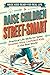 Raise Children Street-Smart: Practical Life Skills for Safer, Smarter, More Confident Kids in the Real World