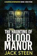 The Haunting of Blood Manor