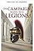 En campaña con las legiones (Tribuno Valerius y Centurión Marcellus) (Spanish Edition)