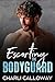Escorting the Bodyguard: A Surprise Pregnancy Romance Novella (Hearts for Hire)