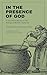 In The Presence of God: A Forty-Day Devotional Journey