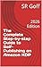 The Complete Step-by-step Guide to Self-Publishing on Amazon KDP: 2026 Edition