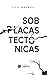 Sob Placas Tectónicas (Portuguese Edition)