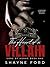 THE HEART OF A VILLAIN: A Forbidden Dark Mafia Romance (Code of Honor Book 1)