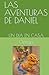 LAS AVENTURAS DE DANIEL: UN DIA EN CASA (LA VIDA DE DANIEL) (Spanish Edition)