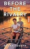 Before the Rivalry