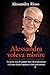 Alessandra Voleva Morire: Depressione, dolore e rinascita: la storia vera di come ho ritrovato la voglia di vivere (Italian Edition)