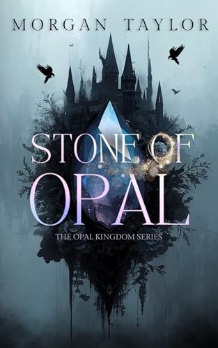 Stone of Opal (The Opal Kingdom Book 1)