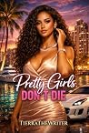 Pretty Girls Don’...