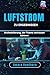 Luftstrom zu Ergebnissen: Orchestrierung, der Teams vertrauen können (German Edition)