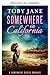 En algún lugar de California (Serie En algún lugar nº 3) (Spanish Edition)