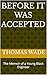 BEFORE IT WAS ACCEPTED: The Memoir of a Young Black Engineer