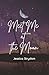 Meet Me at the Moon: A Novel | 5.5 x 8.5 inches, 208 Pages | Gift for Holidays, Birthdays for Woman, Wife, Daughter, Sister