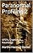 Paranormal Profiling 2: UFO's, Cryptids & Hauntings