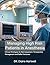 Managing High Risk Patients In Anesthesia: Clinical Strategies For Risk Assessment Perioperative Management, and Safer Outcomes