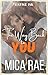 The Way Back to You by Mica Rae