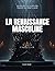 La Renaissance Masculine: Reprend le pouvoir - Passe de simp à Roi (French Edition)