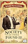 Society as I Have...