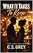 What It Takes To Keep: A Brew & Grill Series Novel