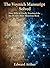 The Voynich Manuscript Solved:: How 2026 AI Finally Translated the World’s Most Mysterious Book
