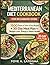 MEDITERRANEAN DIET COOKBOOK FOR BEGINNERS 2026: 1500 Days of Quick & Easy Recipes + 30-Day Meal Plan for Weight Loss, Energy & Heart Health