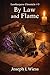 By Law & Flame (The Law Kee...