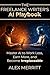 The Freelance Writer’s AI Playbook: Master AI to Work Less, Earn More, and Become Irreplaceable: (AI Productivity Tools for Writers)