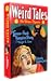 WEIRD TALES: The Unique Mag...