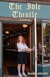 The Idle Thistle