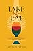 Take and Eat: Recovering th...