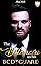 The Billionaire and his Bodyguard: The Tycoon Curve Series (The Tycoon Series)
