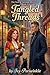 Tangled Threads (The Yarn & Yarnings Mysteries Book 3)