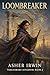 Loombreaker: Threadbare Kingdom: Book 2