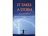 It Takes A Storm