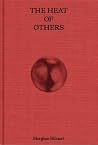 The Heat of Other...