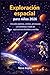 Exploración espacial para niños 2026: Descubre planetas, cohetes, astronautas y el universo a través de explicaciones divertidas y sencillas (Spanish Edition)