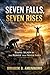 Seven Falls, Seven Rises : Rising Again By The Power That Never Fails