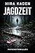 Jagdzeit: Psychothriller (German Edition)
