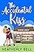The Accidental Kiss (Miracle Bay #1)