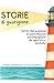 Storie di guarigione: Sette meravigliose trasformazioni accompagnate da operatrici olistiche (Italian Edition)