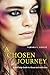 A Chosen Journey: A Self-help Guide to Abuse and Addiction