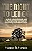 The Right to Let Go: The ta...