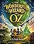 The Wonderful Wizard of Oz:...