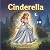 Cinderella: A Cinematic Ill...
