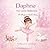 Daphne the Little Ballerina: A Magical Ballet Story