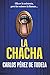 La chacha (Spanish Edition)