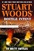 Stuart Woods' Hostile Intent