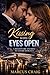 Kissing With Eyes Open: A Billionaire Enemies -to-Lovers Romance