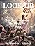 LOOK UP: The Untold Truth